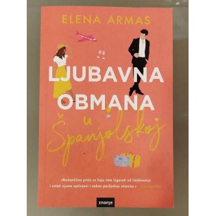 Elena Armas - Ljubavna obmana u Španjolskoj