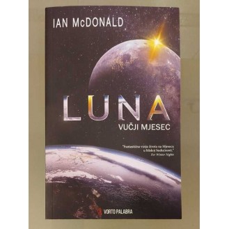 Ian McDonald - Luna - Vučji mjesec