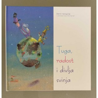Želimir Hercigonja - Tuga, radost i divlja svinja