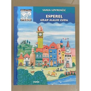 Sanja Lovrenčić - Esperel, grad malih čuda