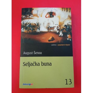 August Šenoa - Seljačka buna