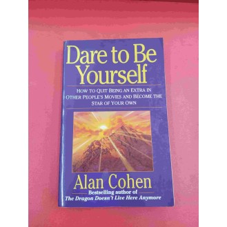 Alan Cohen - Dare to be yourself