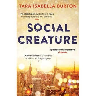 Tara Isabella Burton - Social Creature