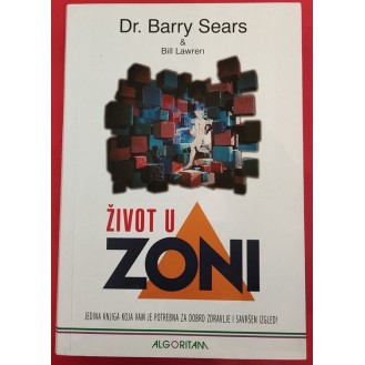 Barry Sears - Život u zoni