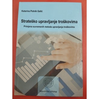 Katarina Potnik Galić - Strateško upravljanje troškovima