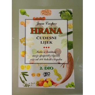 Jean Carper - Hrana čudesni lijek, 1. i 2. dio